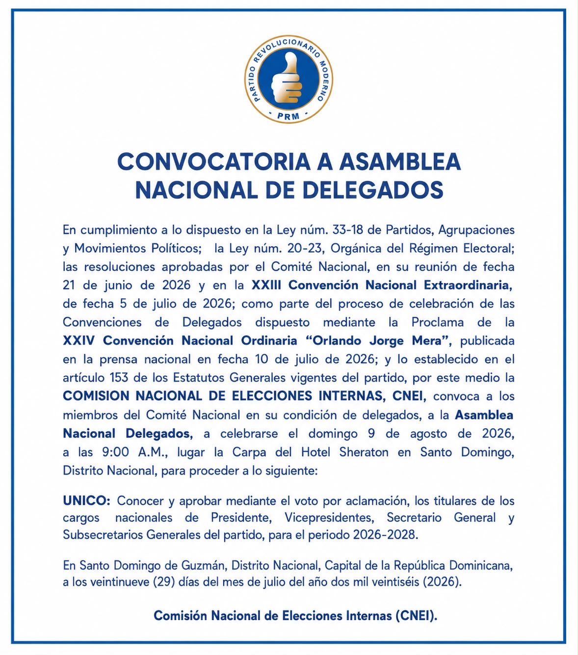 Convocatoria a la Asamblea Nacional de Delegados del PRM, que se celebrará el domingo 9 de agosto de 2026, a las 9:00 a. m., en la carpa del Hotel Sheraton, Santo Domingo.